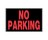 P-T 839902 8" X 12" NO PARKING STYRENE SIGN RED & BLACK